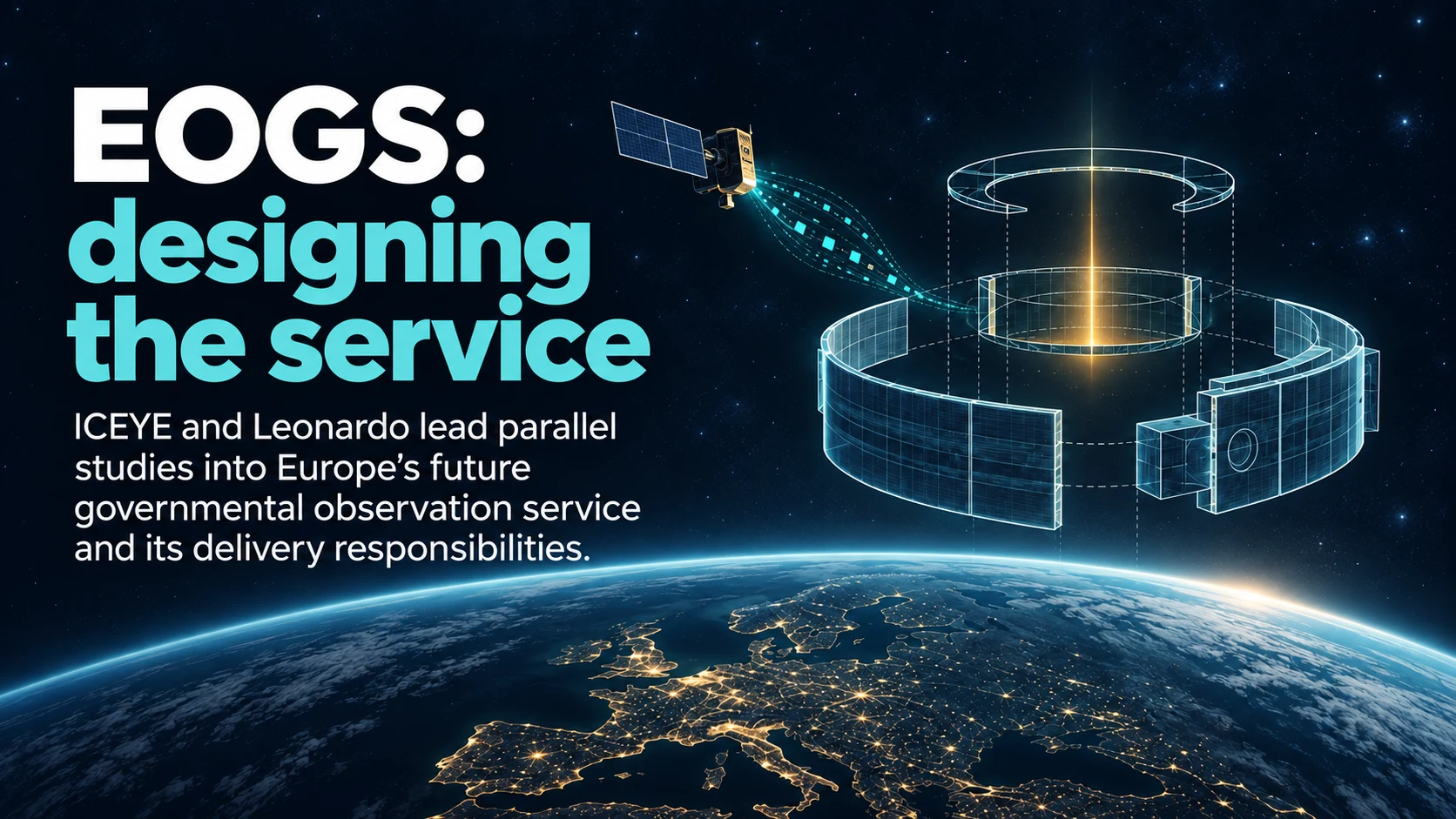 Conceptual illustration of an unfinished observation-service design above Earth. ICEYE and Leonardo are identified as parallel EOGS study leads, not selected future operators.