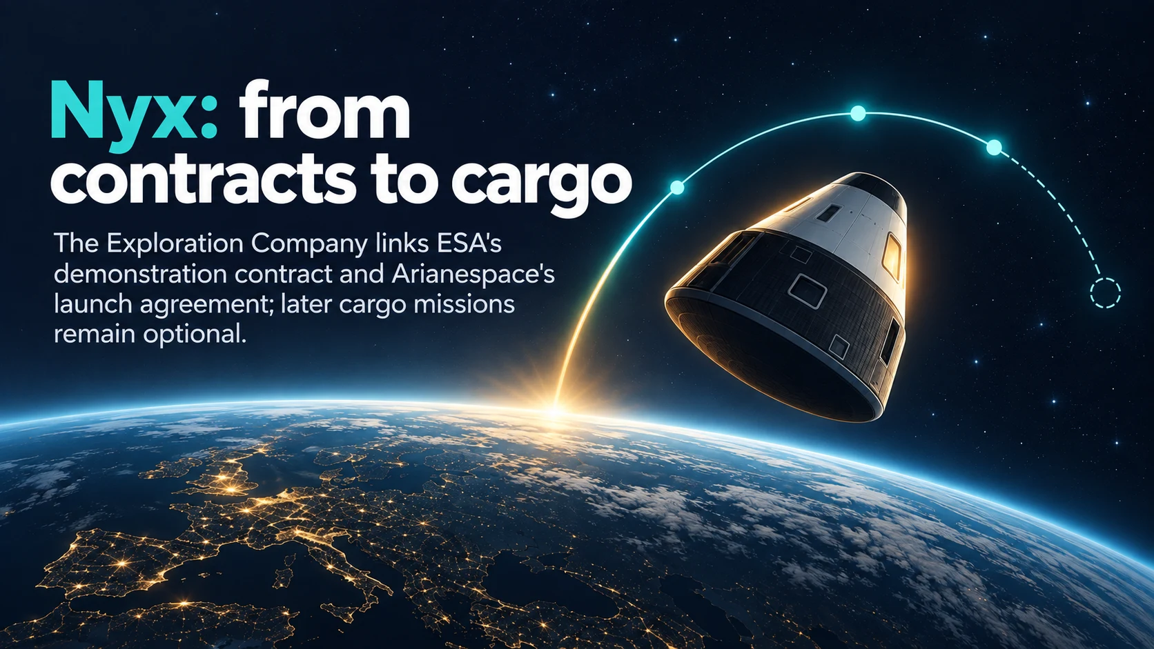 Nyx links a launch agreement to a cargo-service demonstration